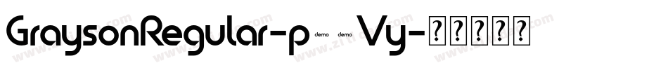 GraysonRegular-p77Vy字体转换
