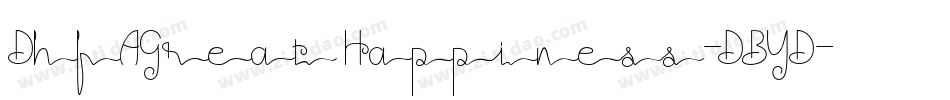 DhfAGreatHappiness-DBYD字体转换