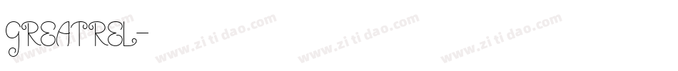 GREATREL字体转换