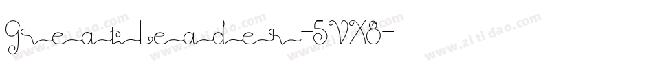 GreatLeader-5VX8字体转换