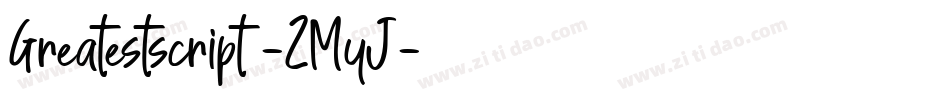 Greatestscript-ZMyJ字体转换