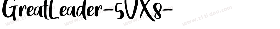 GreatLeader-5VX8字体转换