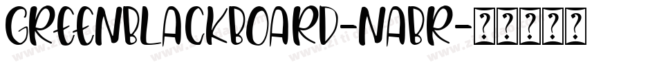 GreenBlackboard-nABR字体转换