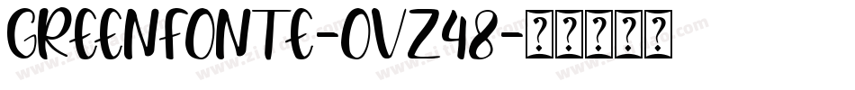 GreenFonte-OVZ48字体转换