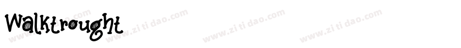 Walktrought字体转换