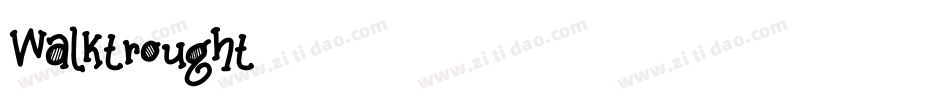Walktrought字体转换