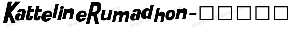 KattelineRumadhon字体转换