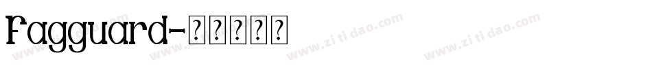 Fagguard字体转换