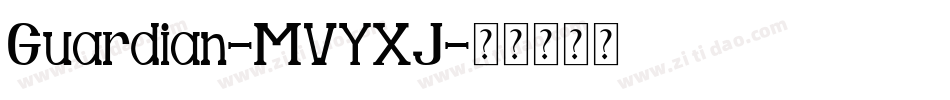 Guardian-MVYXJ字体转换