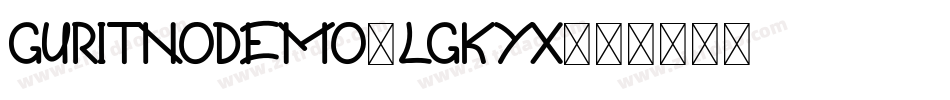 GuritnoDemo-lgKYX字体转换