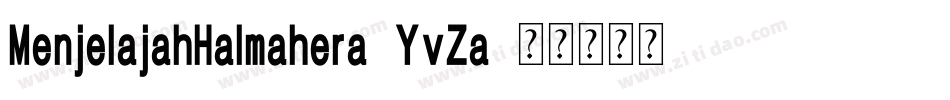 MenjelajahHalmahera-YvZa字体转换