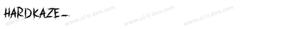 HARDKAZE字体转换