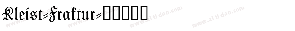 Kleist-Fraktur字体转换