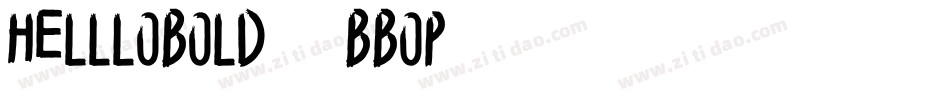 HellloBold-7BBOP字体转换