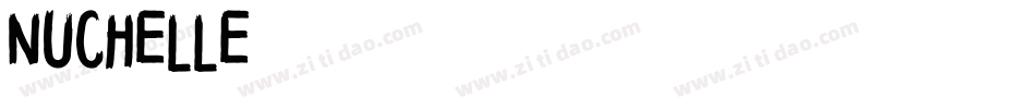 Nuchelle字体转换
