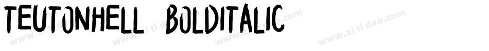 TeutonHell-BoldItalic字体转换