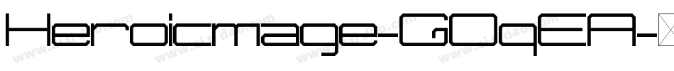 Heroicmage-GOqEA字体转换