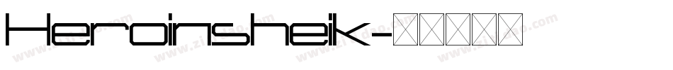 Heroinsheik字体转换