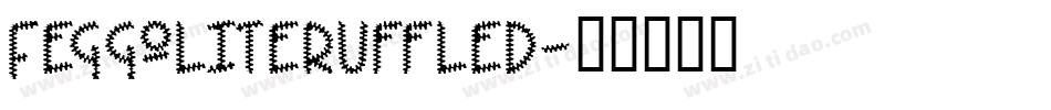 FeggoliteRuffled字体转换