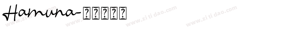 Hamuna字体转换
