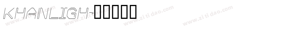 KHANLIGH字体转换