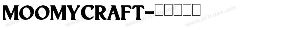 Moomycraft字体转换