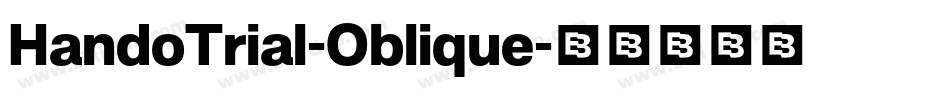HandoTrial-Oblique字体转换