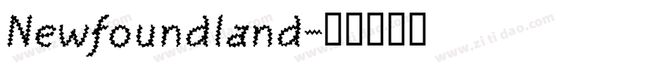 Newfoundland字体转换