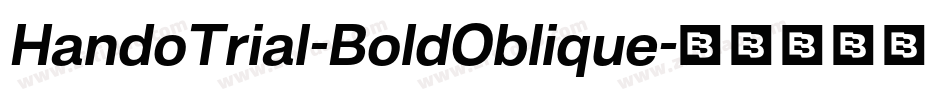 HandoTrial-BoldOblique字体转换