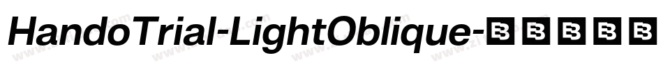 HandoTrial-LightOblique字体转换