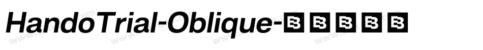 HandoTrial-Oblique字体转换