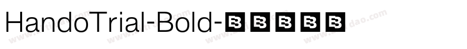 HandoTrial-Bold字体转换