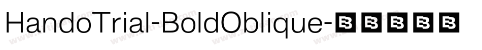 HandoTrial-BoldOblique字体转换