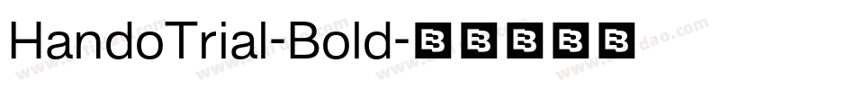 HandoTrial-Bold字体转换