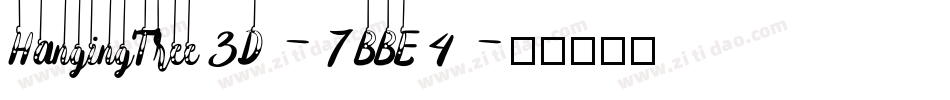 HangingTree3D-7BBE4字体转换