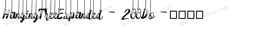 HangingTreeExpanded-2OODo字体转换