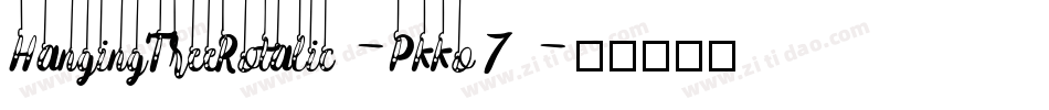 HangingTreeRotalic-PKKo7字体转换