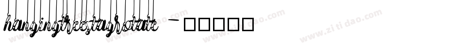 hangingtreestagrotate字体转换