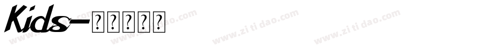 Kids字体转换