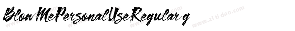 BlowMePersonalUseRegular-g105字体转换