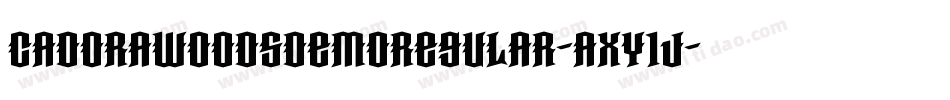 CadoraWoodsDemoRegular-axY1J字体转换