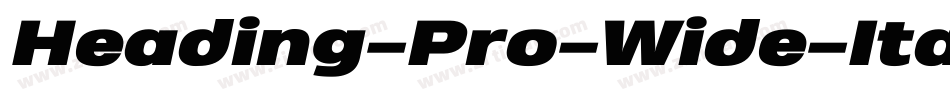 Heading-Pro-Wide-Italic-trial字体转换