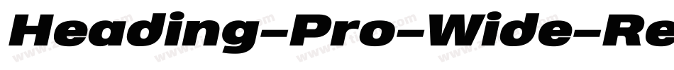 Heading-Pro-Wide-Regular-trial字体转换
