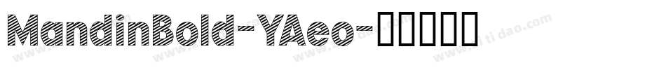 MandinBold-YAeo字体转换