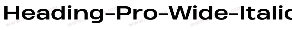 Heading-Pro-Wide-Italic-trial字体转换
