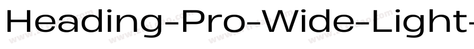 Heading-Pro-Wide-Light-Italic-trial字体转换