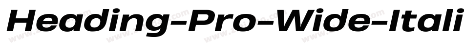 Heading-Pro-Wide-Italic-trial字体转换