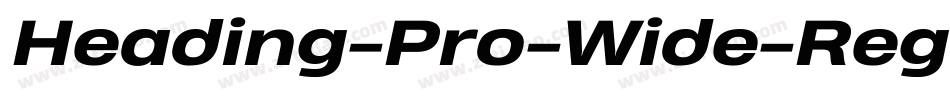 Heading-Pro-Wide-Regular-trial字体转换
