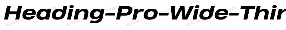 Heading-Pro-Wide-Thin-trial字体转换