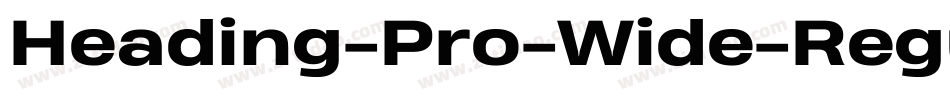 Heading-Pro-Wide-Regular-trial字体转换